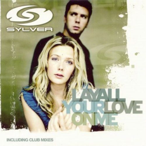 Lay All Your Love On Me Lay All Your Love On Me